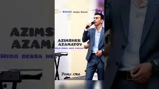 Azimsher Azamatovdan jonli ijro || what a beautiful voice