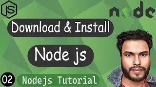 Download & Installation of Node Js | set up VS Code for node js