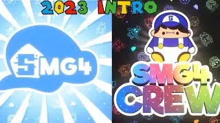 SMG4 NEW INTRO (2023)