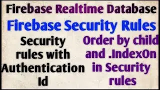 Firebase Security Rules with Auth Id