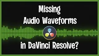 Show Missing Audio Waveforms in DaVinci Resolve