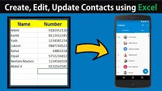 Create, Modify, Manage Contacts in Bulk using Ms Excel for your Android Phone