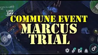 COMMUNE EVENT | MARCUS TRIAL (SEASON - 29) LDOE: Survival