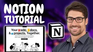 Notion Tutorial (How to Get Started in Notion)