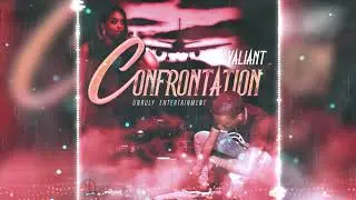 Valiant - Confrontation (Official Audio)