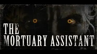 THE MORTUARY ASSISTANT Gameplay Walkthrough FULL GAME [4K ULTRA HD] - No Commentary #1