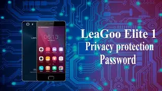 Leagoo Elite 1 Восстановление imei Please Enter Privacy Protection password