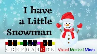 I have a Little Snowman with the Do Re Mi Scale