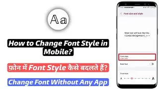 How to Change Font Style in Android Phone | Mobile me font kaise change kare