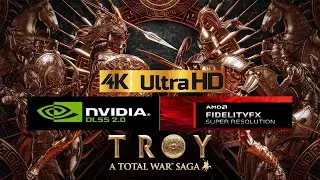 DLSS/FSR Alternative: A Total War Saga TROY (70+FPS 4k High Preset on Xeon E5 2690v2)