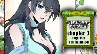 THE UNPARALLELED ETERNAL ARTS {CHAPTER 3} 
