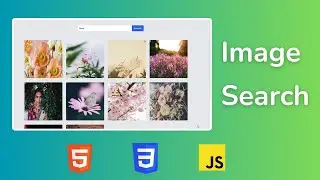 How To Create Image Search Using HTML CSS and JavaScript | Infinte Scrolling