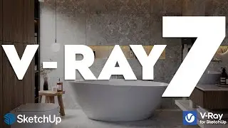 V-Ray 7 Must-Know Updates For SketchUp