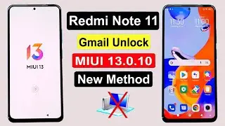 Redmi Note 11 Google Account Bypass || MIUI 13.0.10.0 Update || Redmi Note 11 Gmail Account Bypass |