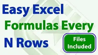 Easy Excel Formulas Every N Rows - No Arrays!