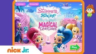 Shimmer and Shine: ‘Magical Genie Games’ Game Walkthrough | Nick Jr. Games (AD)