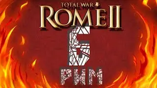 Total War Rome 2 прохождение за Рим #6