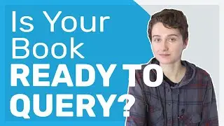 6 Signs Your Book is Ready to Query (And 6 Signs It Isn't)