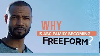 Why is ABC Family Becoming Freeform? | Freeform