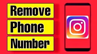 How To Remove Phone Number From Instagram Account (2020)