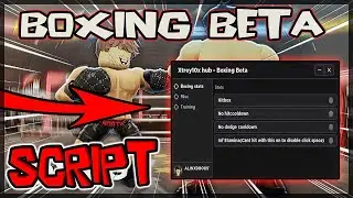 BEST / Boxing Beta New Script [2023] Very OP ✔️
