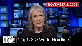 Top U.S. & World Headlines — November 3, 2023