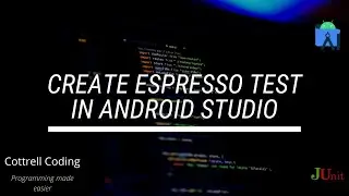 Create Espresso Test in Android Studio to test App UI