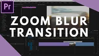Zoom Blur Transition (2 Styles!) in Premiere Pro