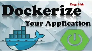 Dockerizing Spring Boot Application | How to Create Docker Image of Spring Boot Application |