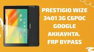 Prestigio Wize 3401 3G. Сброс обход аккаунта Google без ПК. FRP Bypass! PMT3401_3G_C