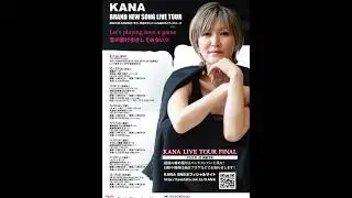 『KANA BRAND NEW SONG TOUR 2024』Let's playing love a game 恋の駆け引きしてみない？