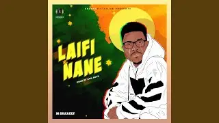 Laifi Nane