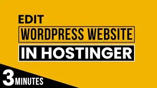 How To Edit Wordpress Website In Hostinger 2024 | Edit Hostinger Wordpress Website