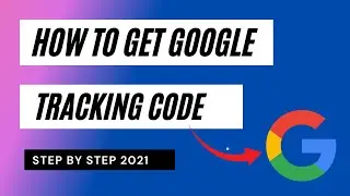 How to get Google tracking code / google analytics tracking id