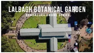 Lalbagh Botanical Gardens - Republic Day Special - Bengaluru