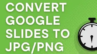 Convert Google Slides to an image file (JPG or PNG)