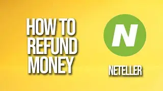 How To Refund Money Neteller Tutorial