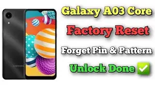 Galaxy A03 Core Factory Reset / Haw To Hard Reset Samsung A03 Core Forget Pin & Pattern unlock_ 2024