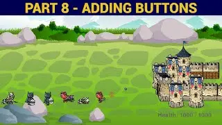 PyGame Castle Defender Game Beginner Tutorial in Python - PART 8 | Castle Repair and Upgrade Buttons