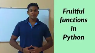 Fruitful functions in Python | Meet Python | Learn Python