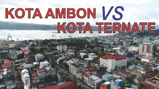 Kota Ambon Vs Kota Ternate, Ibukota Provinsi dan Kota Terbesar di Maluku dan Maluku Utara