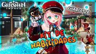 CHARLOTTE Todas las Habilidades (Kit de Charlotte) ⚡💧GENSHIN IMPACT 4.1 🔥❄