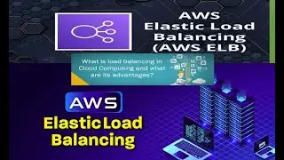 What is ELB | Elastic Load balancer | What is Elastic Load Balancer in AWS | Unit 29 | 