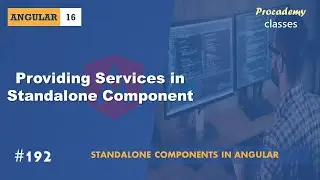 #192 Providing Services in Standalone Component | Standalone Components | A Complete Angular Course