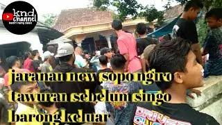 jaranan new sopo ngiro tawuran sebelum singo barong keluar