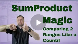 Comparing two Ranges with SumProduct in Excel