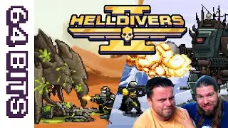 64 Bits Extra - Helldivers 2 Demake - Director's Commentary!