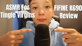 ASMR/review For Tingle Virgins (New mic) (FIFINE K690)