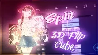 AMV Tutorial || Split & 3D Flip Cube Alight Motion