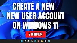 How to Create a New User Account on Windows 11 (2022)